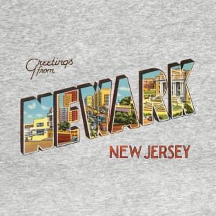 Greetings from Newark New Jersey T-Shirt